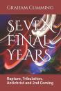 Seven Final Years: Rapture, Tribulation, - Preview