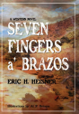 Seven Fingers 'A Brazos - Preview