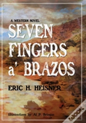 Seven Fingers 'A Brazos