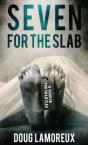 Seven For The Slab - Preview