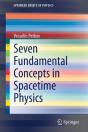 Seven Fundamental Concepts In Spacetime Physics - Preview
