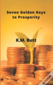 Seven Golden Keys To Prosperity