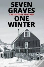 Capa do artigo Seven Graves, One Winter: Politics, Murd