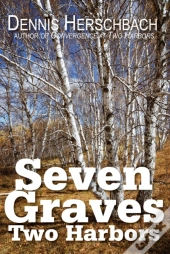 Seven Graves, Two Harbors Volume 2