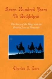 Capa do artigo Seven Hundred Years To Bethlehem