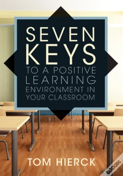 Capa do artigo Seven Keys To A Positive Learning Environment In Your Classroom