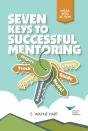 Seven Keys To Successful Mentoring - Preview