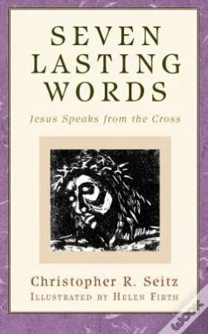 Seven Lasting Words