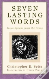 Seven Lasting Words