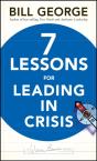 Seven Lessons For Leading In Crisis - Preview