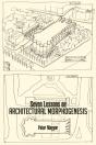 Seven Lessons On Architectural Morphogenesis - Preview