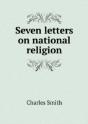 Seven Letters On National Religion - Preview