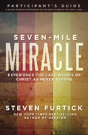 Seven-Mile Miracle Participant'S Guide - Preview