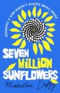Seven Million Sunflowers - Preview