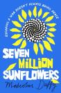 Seven Million Sunflowers - Preview