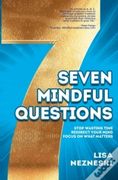 Seven Mindful Questions