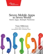 Seven Mobile Apps In Seven Weeks