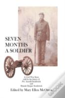 Seven Months A Soldier