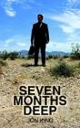 Seven Months Deep - Preview