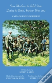 Seven Months In The Rebel States During The North American War, 1863