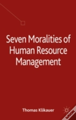 Capa do artigo Seven Moralities Of Human Resource Management