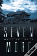 Seven More