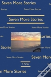 Seven More Stories