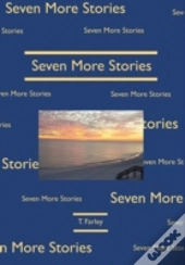 Seven More Stories
