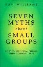 Seven Myths About Small Groups - Preview