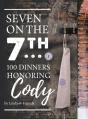 Seven On The 7th... 100 Dinners Honoring - Preview
