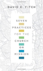 Seven Practices For The Church On Mission - Preview