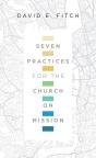 Seven Practices For The Church On Mission - Preview