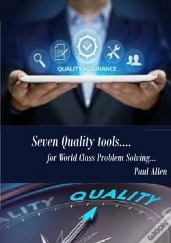Capa do artigo Seven Quality Tools For World Class Problem Solving