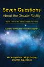 Seven Questions About The Greater Reality - Preview