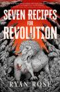 Seven Recipes For Revolution - Preview