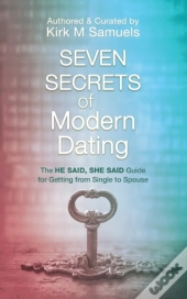 Seven Secrets Of Modern Dating