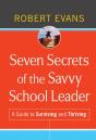 Seven Secrets Of The Savvy School Leader - Preview
