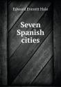 Seven Spanish Cities - Preview