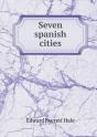 Seven Spanish Cities - Preview