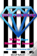 Seven Steps To Building Hope Journal