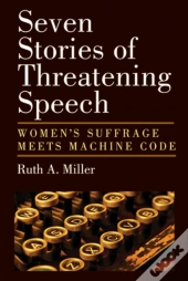 Seven Stories Of Threatening Speech