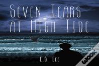 Seven Tears At High Tide