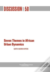 Seven Themes In African Urban Dynamics