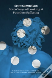 Capa do artigo Seven Ways Of Looking At Pointless Suffering