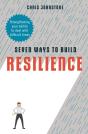 Seven Ways To Build Resilience - Preview
