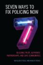 Seven Ways To Fix Policing Now - Preview