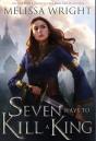 Seven Ways To Kill A King - Preview