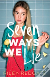 Seven Ways We Lie