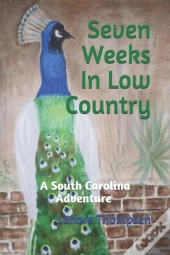 Seven Weeks In Low Country