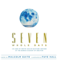 Seven Whole Days - Preview